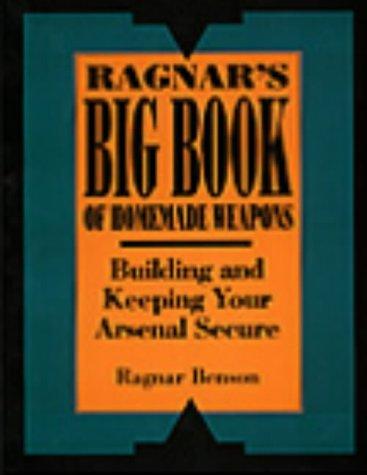 Cover of Ragnar's Big Book Of Homemade Weapons