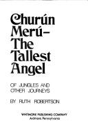 Cover of Churun Meru-the Tallest Angel
