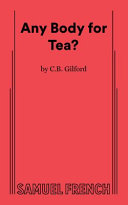 Cover of Any Body for Tea?