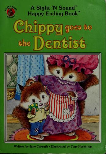 Cover of Chippy goes to the dentist