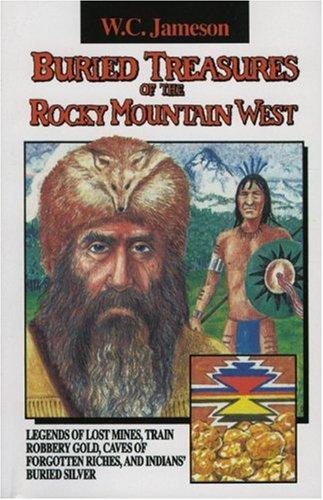 Cover of Buried Treasures of the Rocky Mountain West (Buried Treasures)