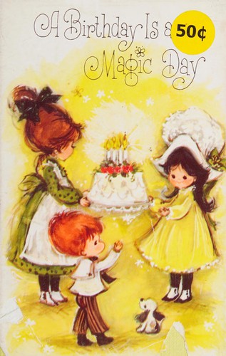 Cover of A birthday is a magic day