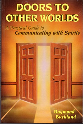 Cover of Doors to Other Worlds: A Practical Guide to Communicating with Spirits