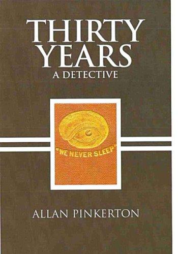 Cover of Thirty years a detective