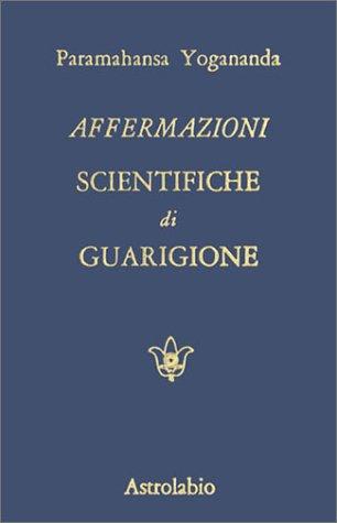 Cover of Scientific Healing Affirmations