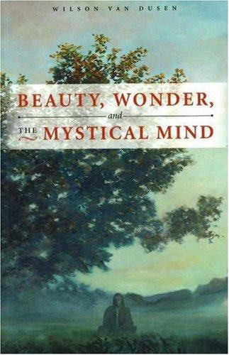 Cover of Beauty, Wonder, and the Mystical Mind