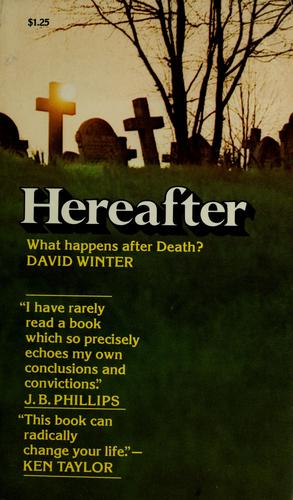 Cover of Hereafter: what happens after death?