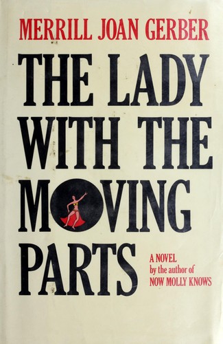 Cover of The lady with the moving parts
