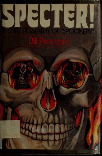 Cover of Specter! A Chrestomathy of Spookery