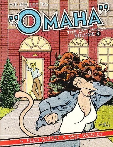 Cover of The Collected Omaha (Omaha, the Cat Dancer, Vol 4)