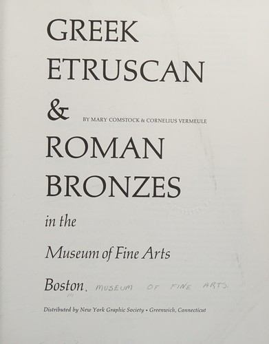 Cover of Greek, Etruscan, & Roman bronzes in the Museum of Fine Arts, Boston
