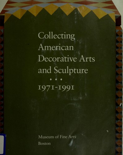 Cover of Collecting American decorative arts and sculpture, 1971-1991