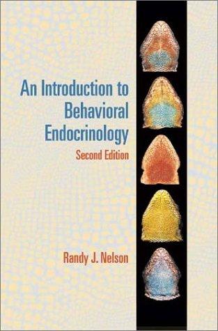 Cover of An Introduction to Behavioral Endocrinology