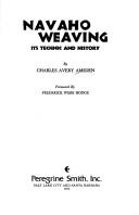 Cover of Navaho weaving, its technic and history