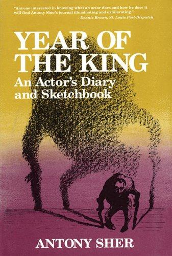 Cover of Year of the King: An Actor's Diary and Sketchbook