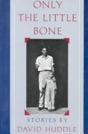 Cover of Only the little bone