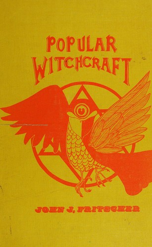 Cover of Popular witchcraft, straight from the witch's mouth