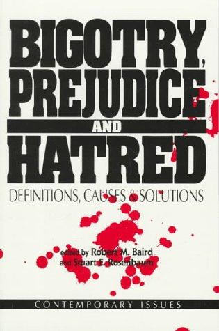 Cover of Bigotry, prejudice, and hatred