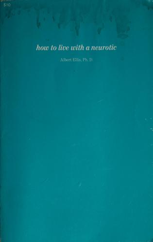 Cover of How to live with a neurotic