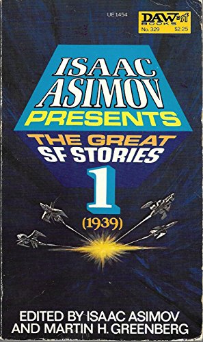 Cover of Isaac Asimov Presents the Great SF Stories 1: 1939