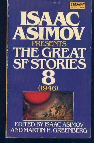 Cover of Isaac Asimov Presents the Great SF Stories 8: 1946