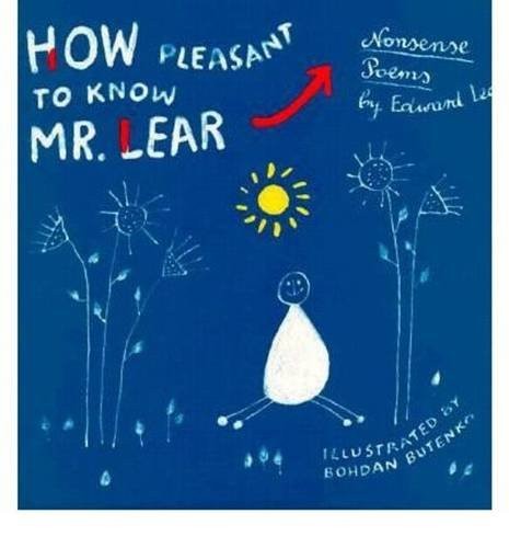Cover of How Pleasant to Know Mr. Lear: Nonsense Poems