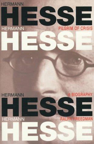 Cover of Hermann Hesse, pilgrim of crisis