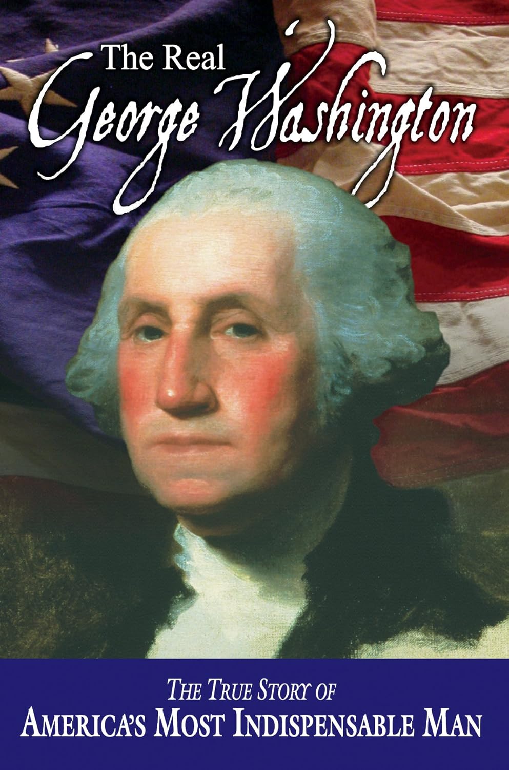 Cover of The Real George Washington
