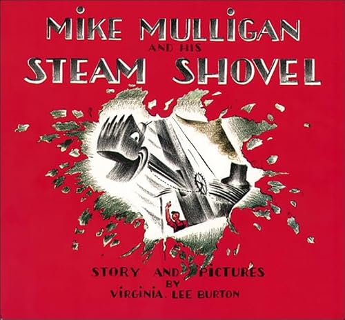Cover of Mike Mulligan and His Steam Shovel: Story and Pictures