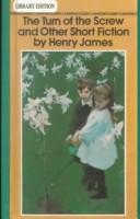 Cover of The Turn Of The Screw And Other Short Fiction