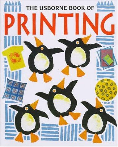Cover of The Usborne Book of Printing (How to Make)