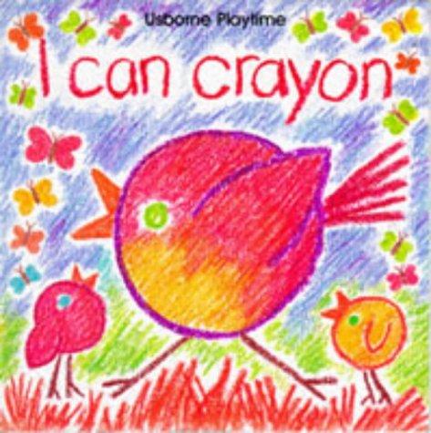 Cover of I Can Crayon