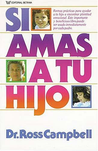 Cover of Si Amas A Tu Hijo