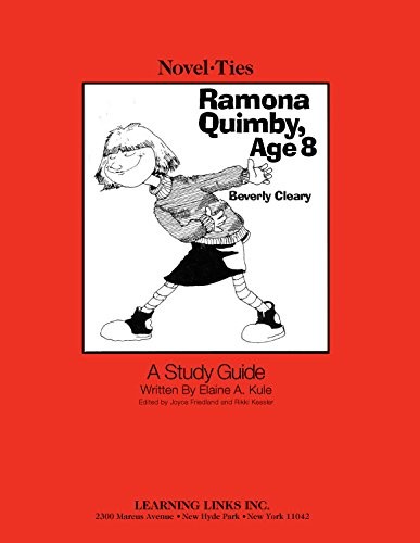 Cover of Ramona Quimby, Age 8. Novel-Ties Study Guide