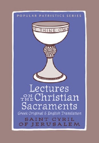 Cover of Lectures on the Christian Sacraments