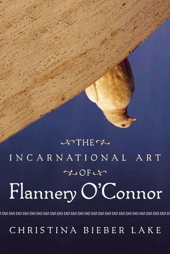 Cover of The incarnational art of Flannery O'Connor