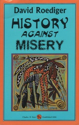 Cover of History Against Misery