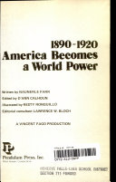 Cover of America Becomes a World Power, 1890-1920
