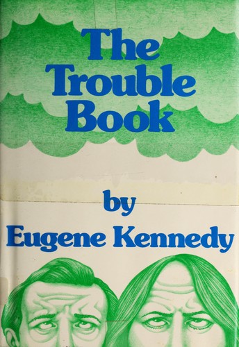 Cover of The trouble book