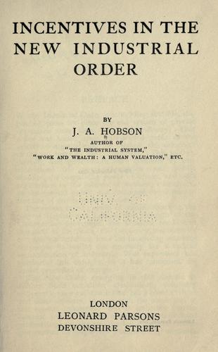 Cover of Incentives in the new industrial order