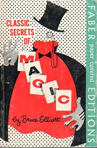 Cover of Classic secrets of magic
