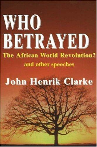 Cover of Who Betrayed the African World Revolution?