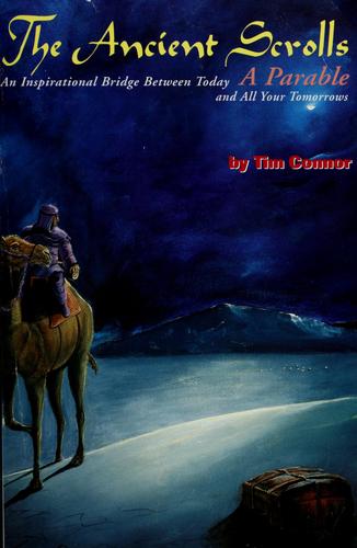 Cover of The ancient scrolls, a parable