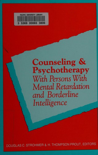 Cover of Counseling and psychotherapy with persons with mental retardation and borderline intelligence