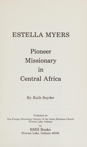 Cover of Estella Myers, pioneer missionary in Central Africa