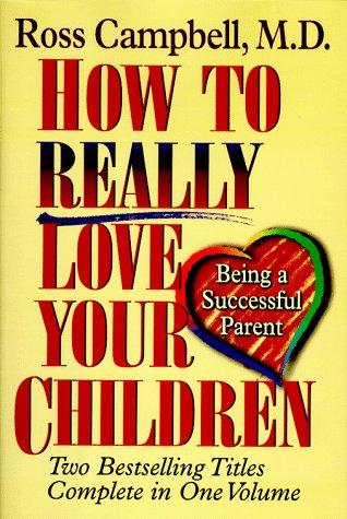 Cover of How to Really Love Your Children