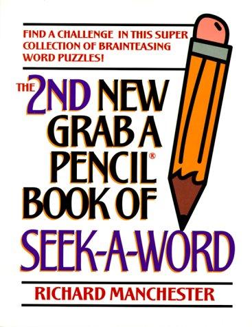 Cover of The 2nd New Grab a Pencil Book of Seek-A-Word