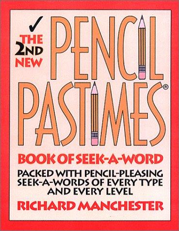Cover of The 2nd New Pencil Pastimes Book of Seek-A-Word (New Pencil Pastimes)