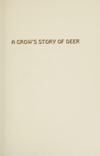 Cover of A crow's story of deer