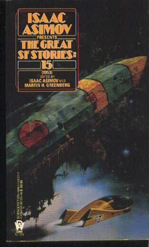Cover of Isaac Asimov Presents the Great SF Stories 15: 1953